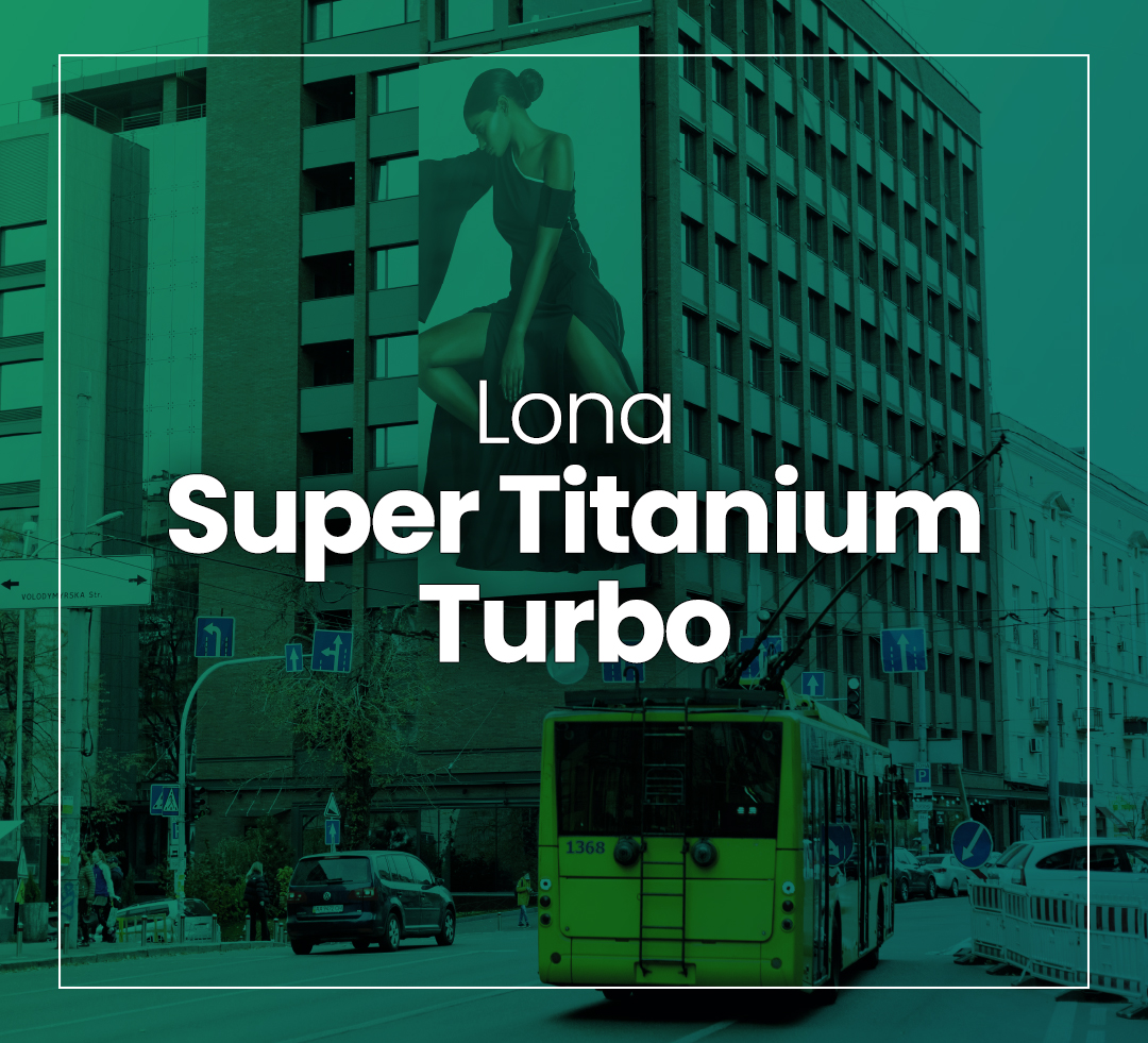 Lona Super Titanium Turbo