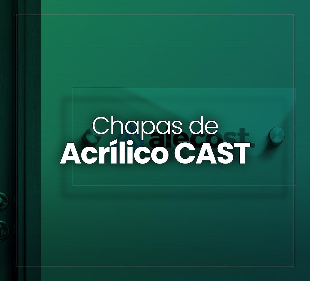 Chapas de Acrílico Cast Serilon
