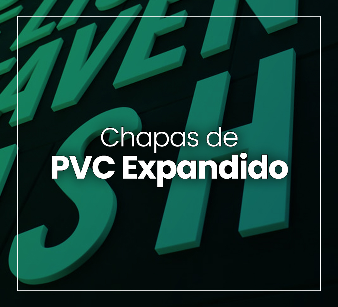 Chapa de PVC Expandido para Comunicação Visual